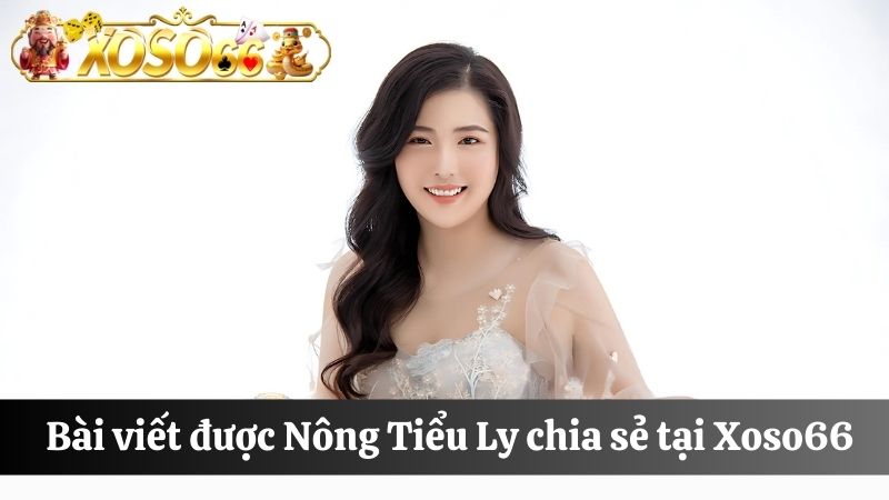 chia sẻ của Nông Tiểu Ly